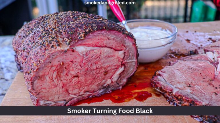 Smoker Turning Food Black