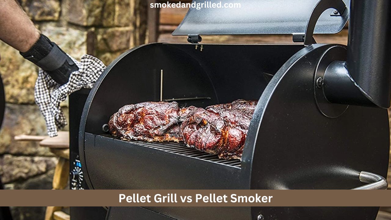 Pellet Grill vs Pellet Smoker