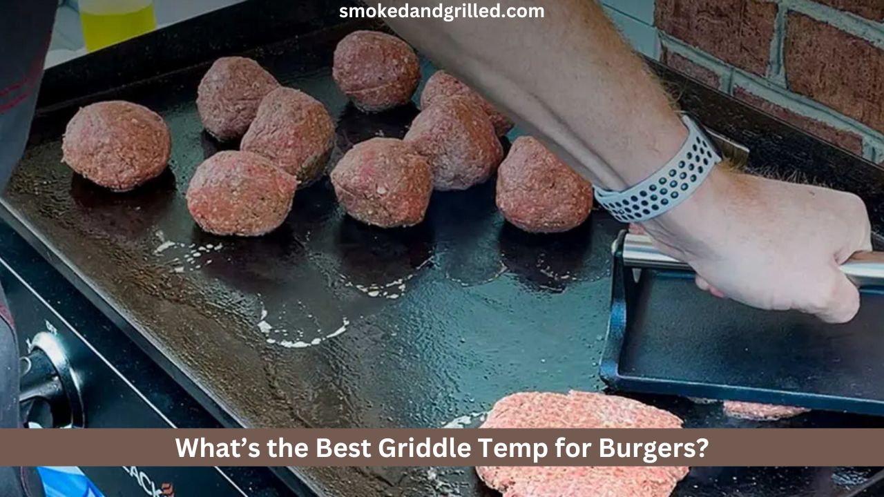 Griddle Temp for Burgers