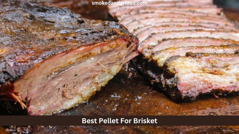 Best Pellet For Brisket