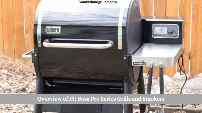 Overview of Pit Boss Pro Series Grills and Smokers