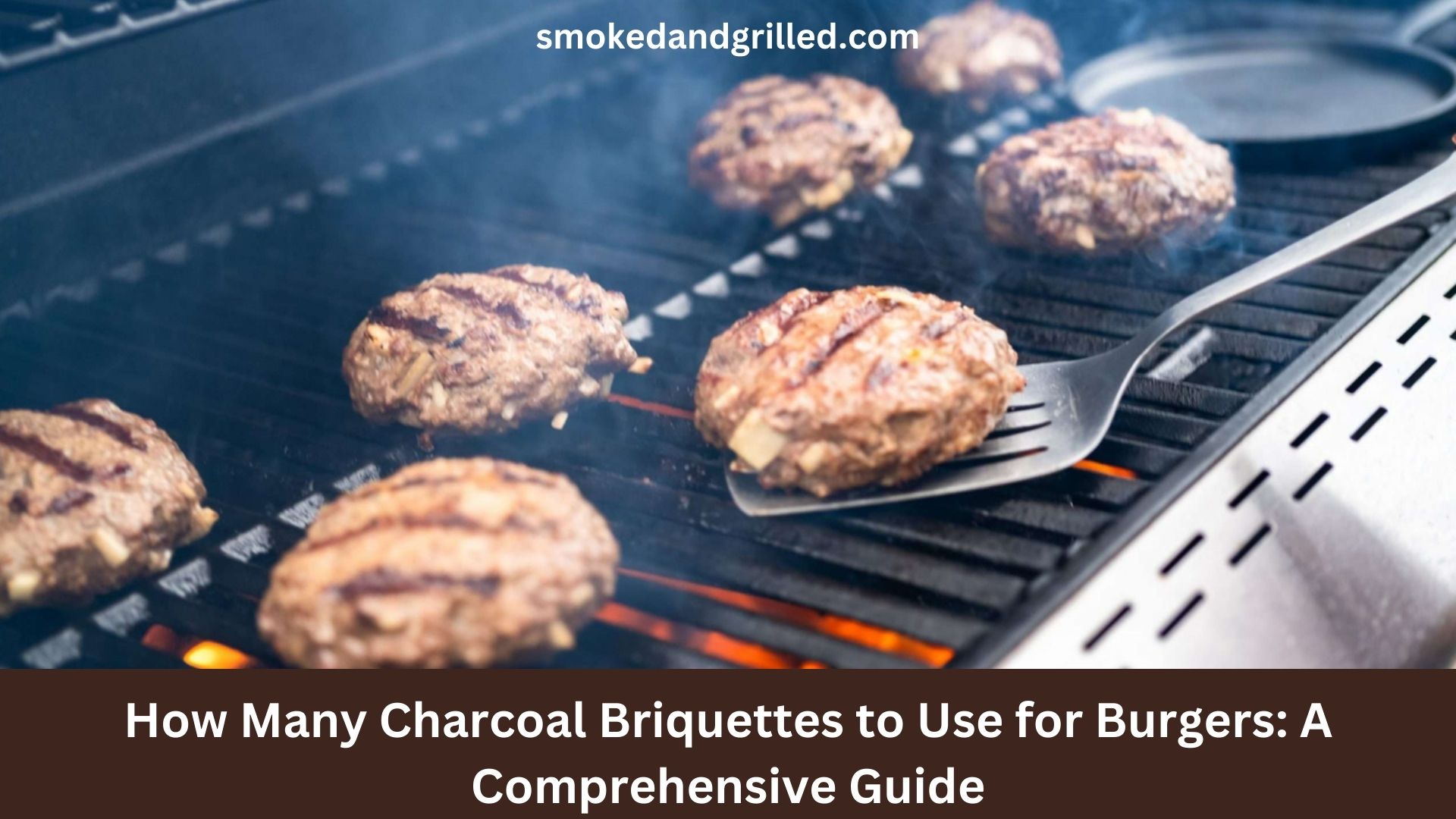 How Many Charcoal Briquettes to Use for Burgers: A Comprehensive Guide
