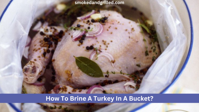 How To Brine A Turkey In A Bucket?